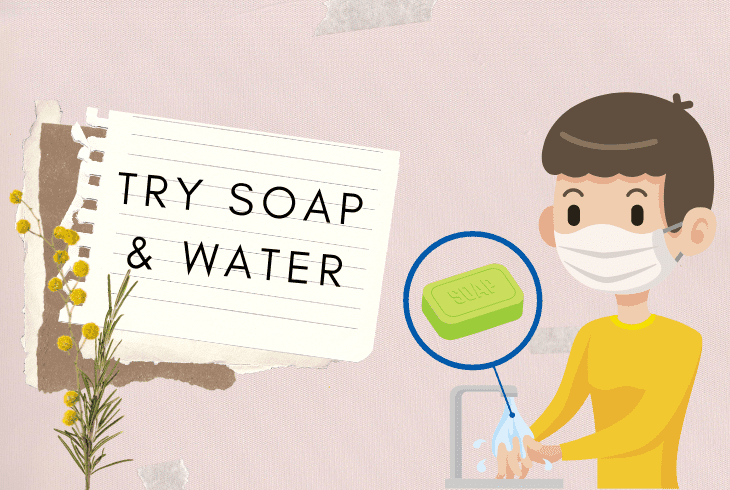 soap and water