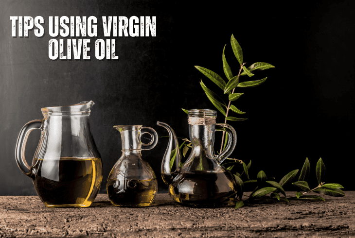 tips for using olive oil